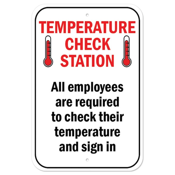 Public Safety Sign-Temperature Check Station, Heavy Duty, 7" x 10", A-1218-25472